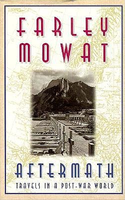 Aftermath Travels in a Post-War World