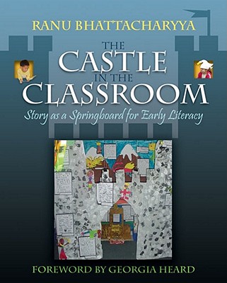The Castle in the Classroom: Story as a Springboard for Early Literacy