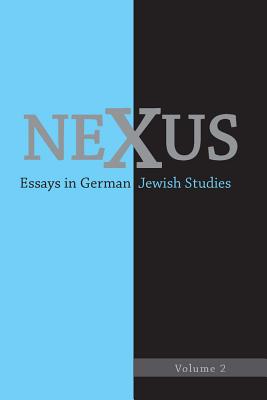Image for Nexus 2: Essays in German Jewish Studies (Nexus: Essays in German Jewish Studies)