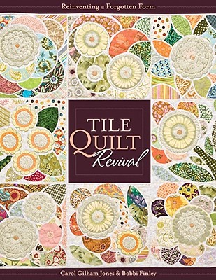 Tile Quilt Revival: Reinventing a Forgotten Form