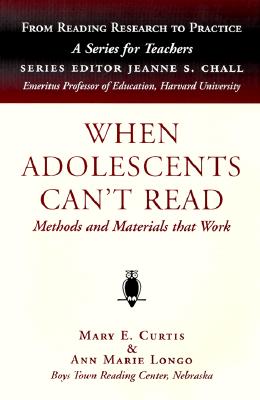 Image for When Adolescents Can't Read: Methods and Materials That Work (From Reading Research to Practice)