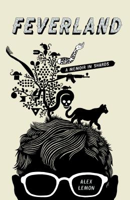 Feverland A Memoir In Shards
