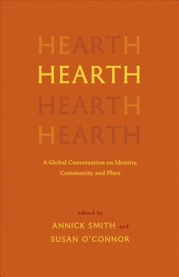 Hearth: A Global Conversation on Identity, Community, and Place