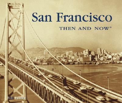 Image for San Francisco Then & Now