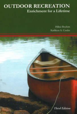 Outdoor Recreation Enrichment for a Lifetime: 3rd Edition