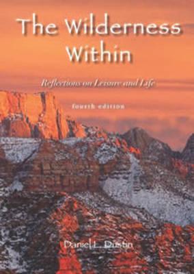 Image for The Wilderness Within: Reflections on Leisure and Life