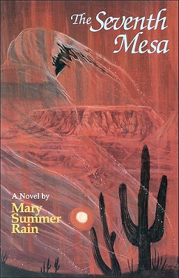 The Seventh Mesa: A Novel