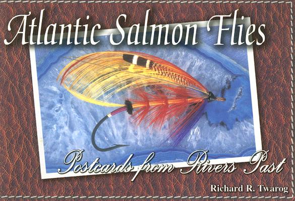 ATLANTIC SALMON FLIES. Postcards from Rivers Past.