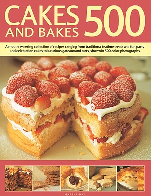 500 Cakes and Bakes