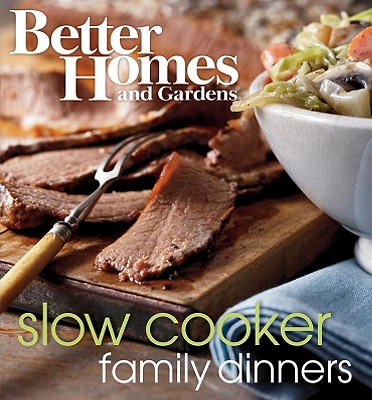 Image for Better Homes and Gardens Slow Cooker Family Dinners WP Better Homes and Gardens Slow Cooker Family Dinners WP