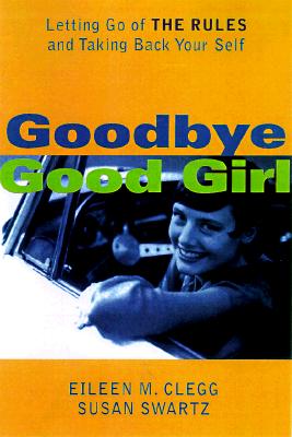 Goodbye Good Girl