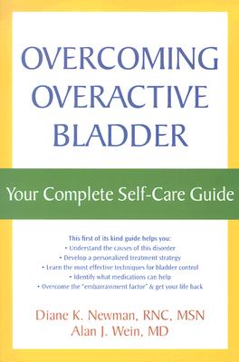 Overcoming Overactive Bladder: Your Complete Self-Care Guide