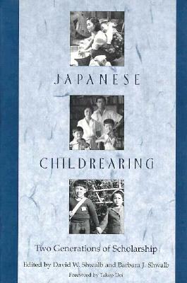 Japanese Childrearing: Two Generations of Scholarship