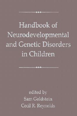 Handbook of Neurodevelopmental and Genetic Disorders in Children