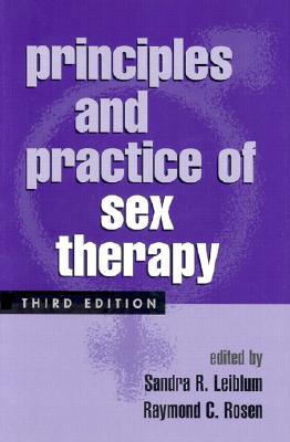 Principles and Practice of Sex Therapy