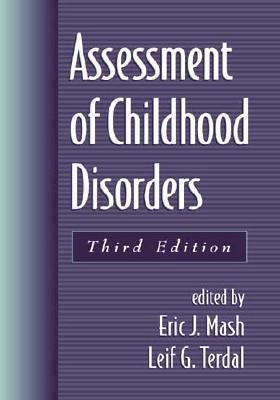 Assessment of Childhood Disorders: Third Edition