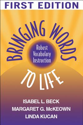 Image for Bringing Words to Life: Robust Vocabulary Instruction