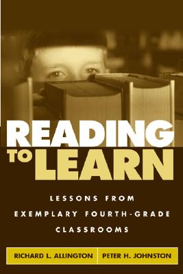 Reading to Learn: Lessons from Exemplary Fourth-Grade Classrooms