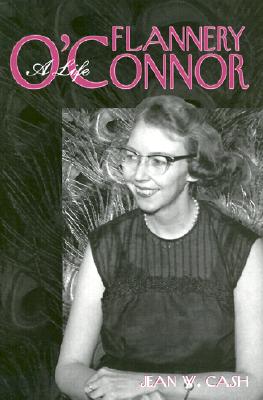 Flannery O'Connor: A Life