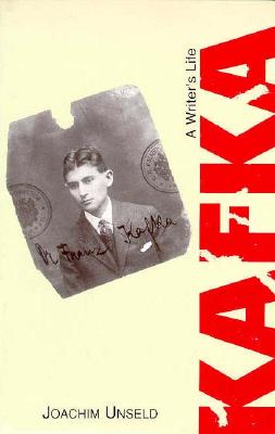 Franz Kafka: A Writer's Life (Studies in Austrian Literature, Culture & Thought: Translation)