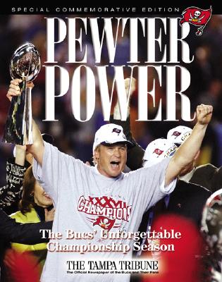 Pewter Power: The Bucs' Unforgettable Championship Season