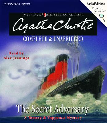 The Secret Adversary: A Tommy & Tuppence Mystery Christie, Agatha and Jennings, Alex
