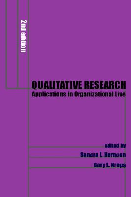 Image for Qualitative Research: Applications in Organizational Life (Hampton Press Communication Series: Communication and Social Organization)