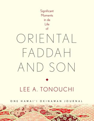 Image for Significant Moments In Da Life Of Oriental Faddah And Son Significant Moments In Da Life Of Oriental Faddah And Son