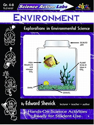 Science Action Labs - Environment : Explorations in Environmental Science
