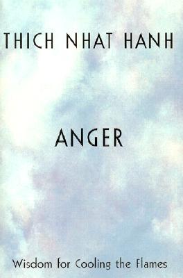 Image for Anger: Wisdom for Cooling the Flames