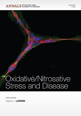 Oxidative / Nitrosative Stress and Disease, Volume 1203 (Annals of the New York Academy of Sciences)