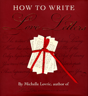 HOW TO WRITE LOVE LETTERS