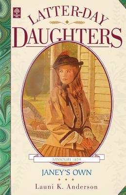 Image for Janey's Own (Latter-Day Daughters Series)