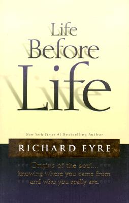 Life Before Life: Origins of the Soul.Knowing Where You Came From and Who You Really Are
