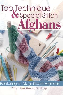Image for Top Technique & Special Stitch Afghans