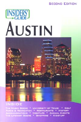Insiders' Guide to Austin