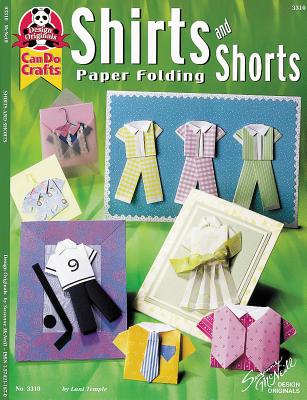 Shirts and Shorts Paper Folding (Design Originals)