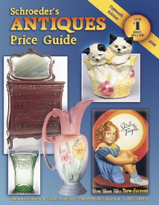 Schroeder's Antiques: Price Guide (Schroeder's Antiques Price Guide, 18th Edition) Image for Schroeder's Antiques: Price Guide (Schroeder's Antiques Price Guide, 18th Edition)