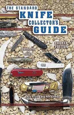 Standard Knife Collector's Guide: Identification & Values