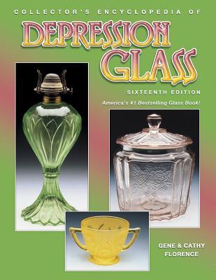 Image for Collector's Encyclopedia of Depression Glass Collector's Encyclopedia of Depression Glass