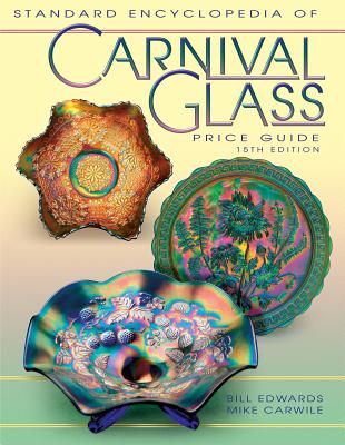 Image for Standard Encyclopedia of Carnival Glass Price Guide (STANDARD CARNIVAL GLASS PRICE GUIDE)