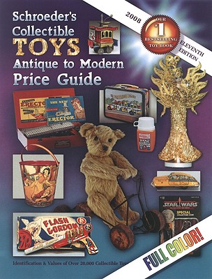 Image for Schroeder's Collectible Toys, Antique to Modern Price Guide 2008