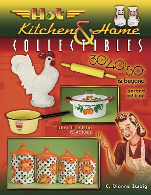 Hot Kitchen & Home Collectibles 2nd Edition