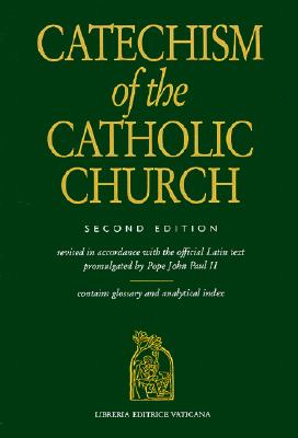 CATECHISM OF THE CATHOLIC CHURCH
