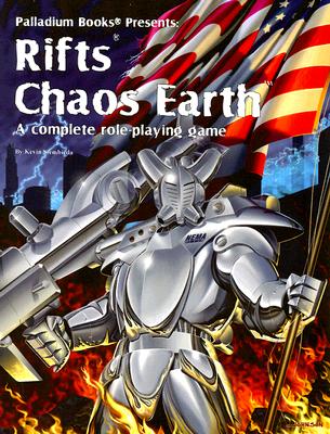 Rifts Chaos Earth: A Complete Role-Playing Game