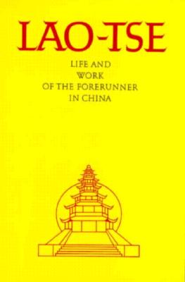 Image for Lao-Tse:  Life and Work of the Forerunner in China
