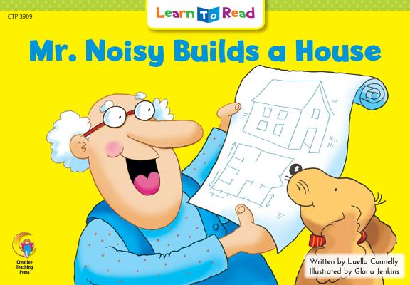 Mr. Noisy Builds a House Learn to Read, Social Studies (Social Studies Learn to Read)