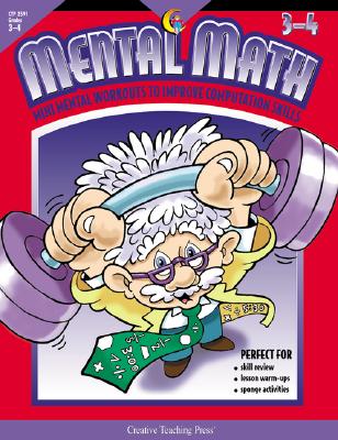 Mental Math: Mini Mental Workouts to Improve Computation Skills