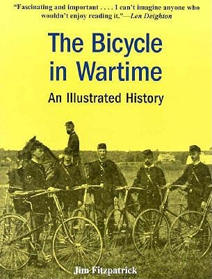 Bicycle in Wartime: Illustrated History.