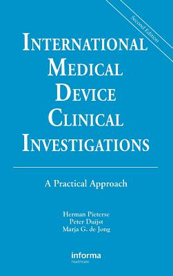 International Medical Device Clinical Investigations: A Practical Approach, Second Edition